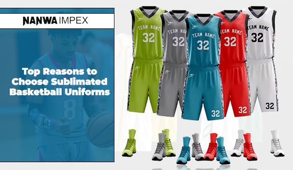 tips-to-choose-sublimated-basketball-uniforms