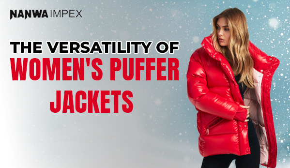 versatality-of-womens-puffer-jackets-by-nanwa-impex